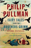 Fairy Tales from the Brothers Grimm: A New English Version (Penguin Classics Deluxe Edition)
