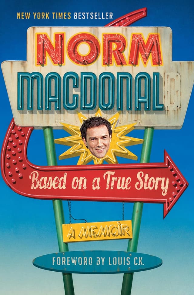 Based on a True Story: Not a Memoir