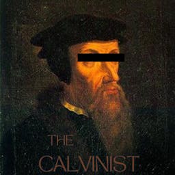 Calvinism Vol. 1