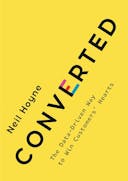Converted: The Data-Driven Way to Win Customers’ Hearts