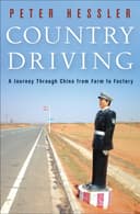 Country Driving: A Journey Through China from Farm to Factory