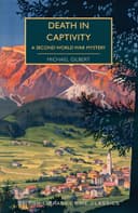 Death in Captivity: A WWII Locked-Room Mystery (British Library Crime Classics)