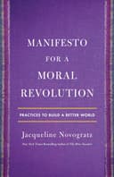 Manifesto for a Moral Revolution: Practices to Build a Better World