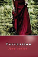 Persuasion: A Jane Austen's Classic Novel (200th Anniversary Collection Edition)