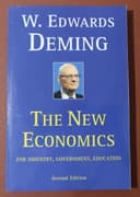 The New Economics, Third Edition: For Industry, Government, Education