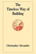 The Timeless Way of Building