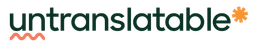 Untranslatable